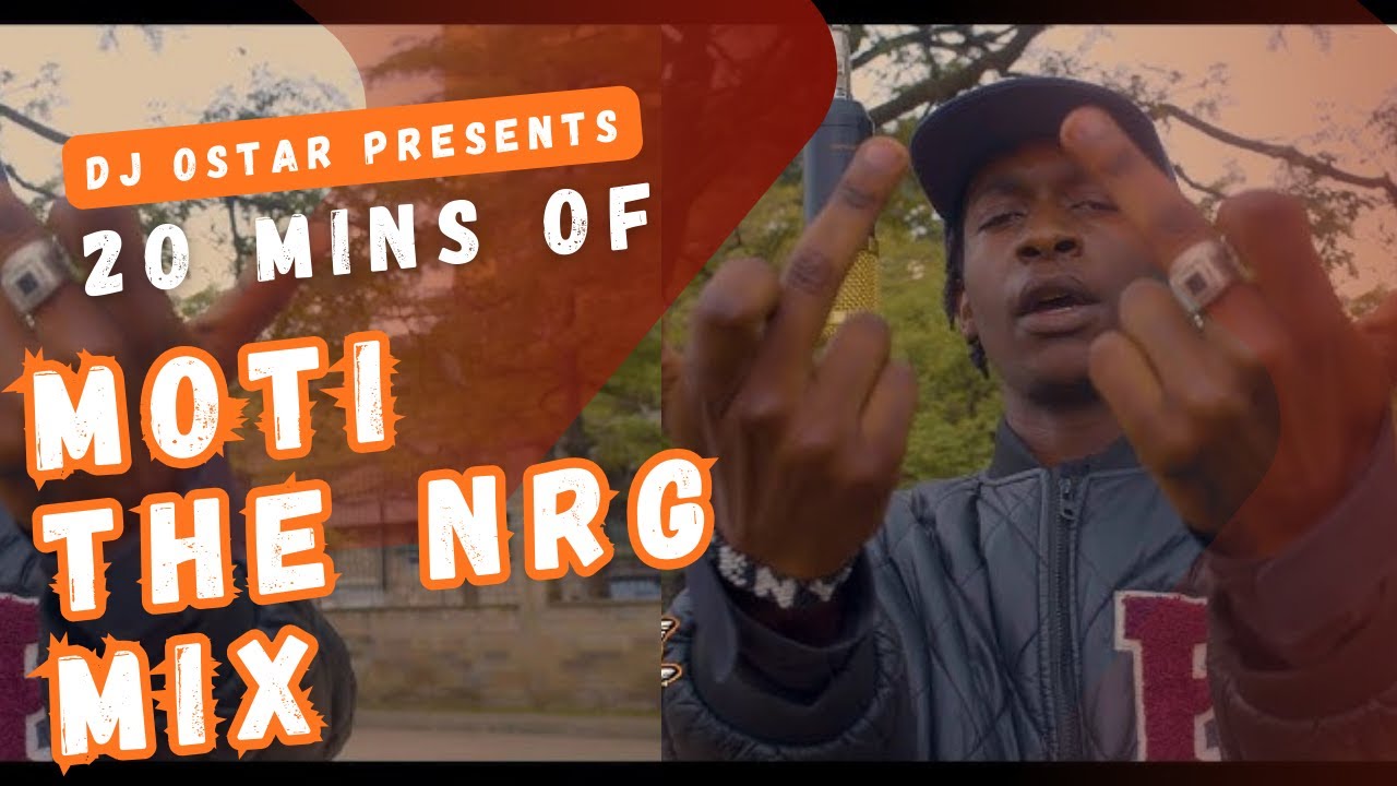 20 Mins of Moti The NRG Mix |Dj Ostar