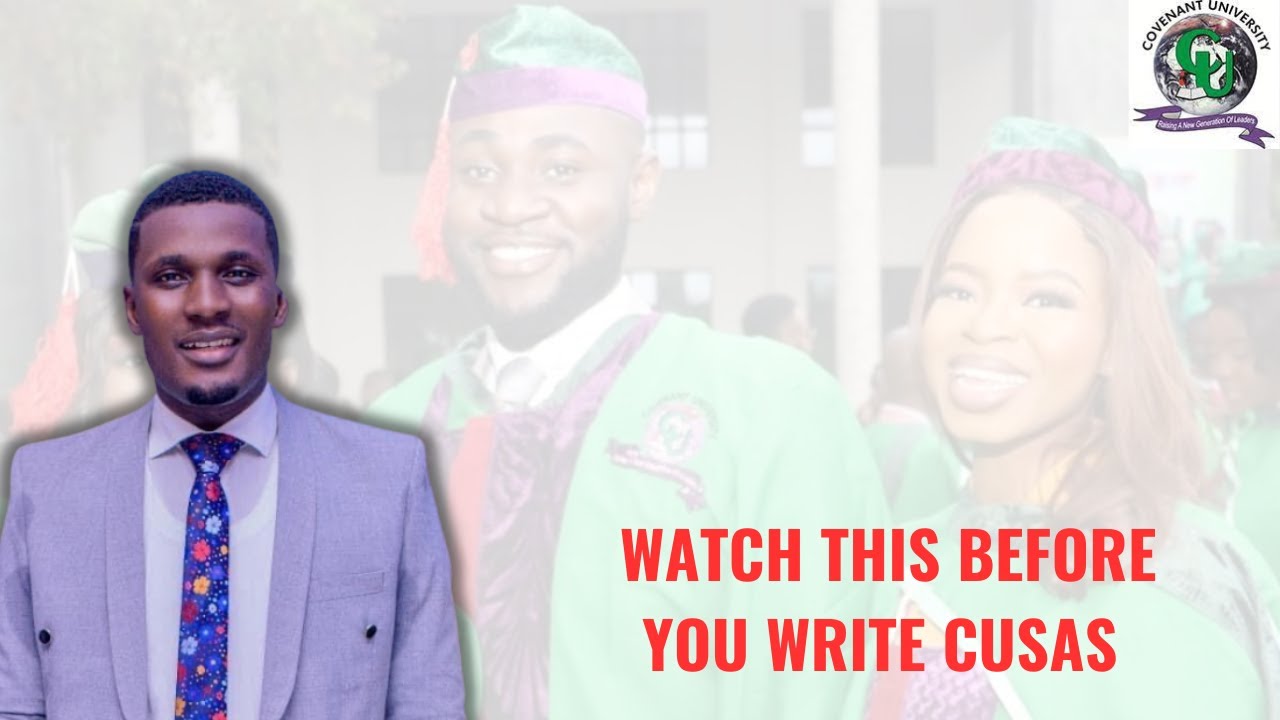 Covenant University: Tips For Success in Cusas 