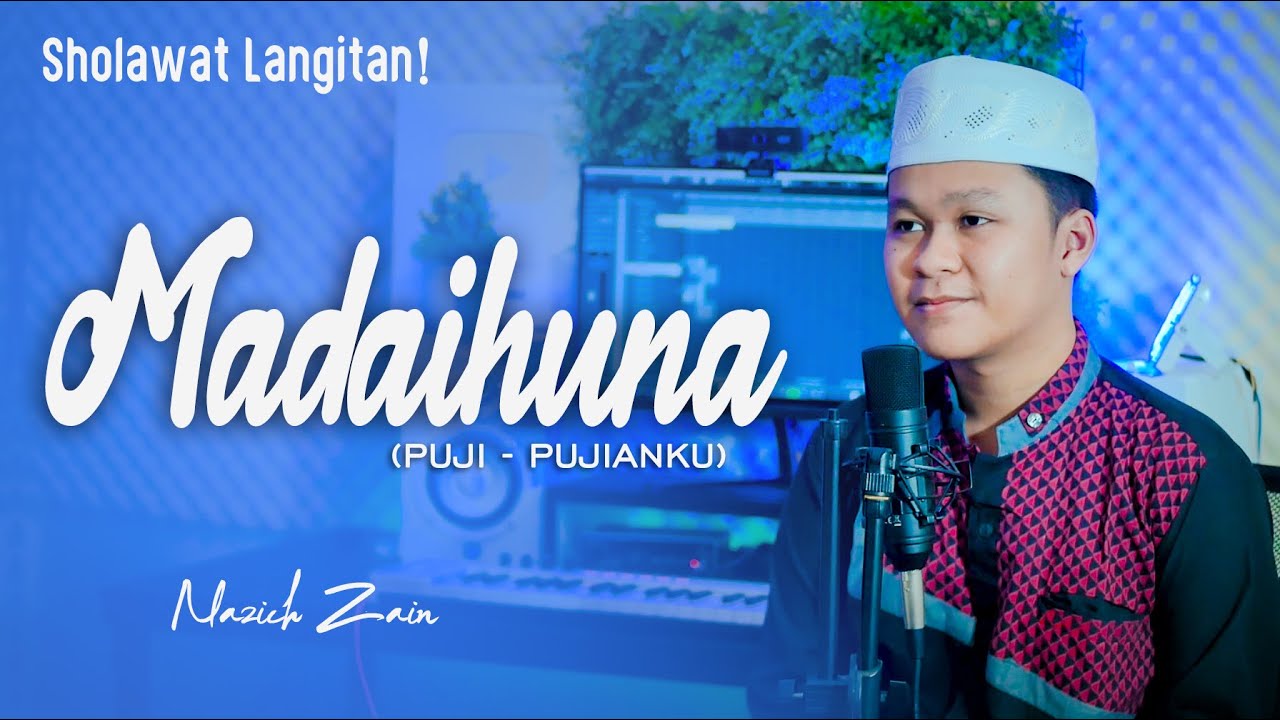 Sholawat Langitan viral! MADAIHUNA - Cover By Nazich Zain