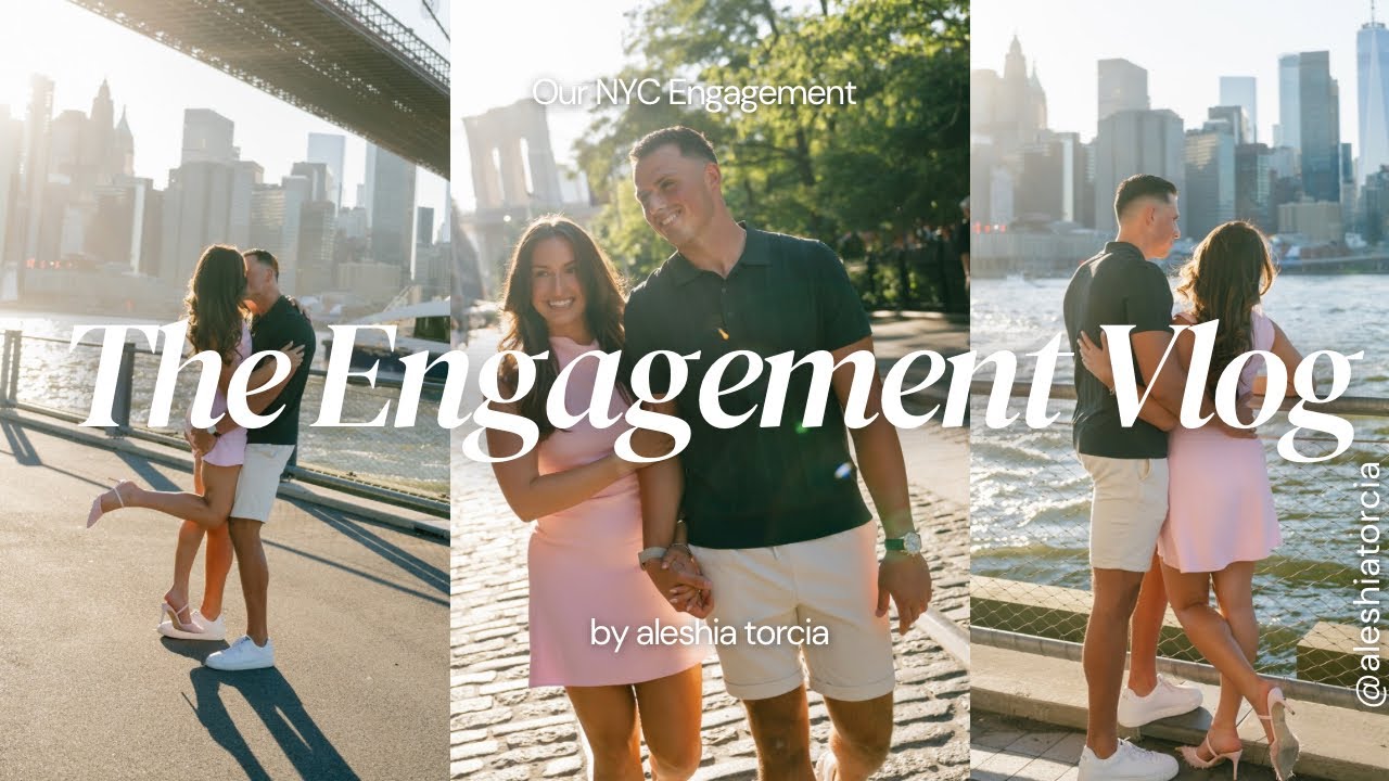 THE ENGAGEMENT VLOG - OUR NYC PROPOSAL