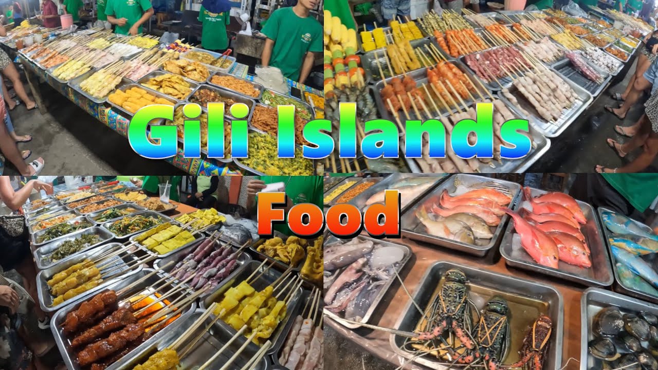 Gili Islands Food 🇮🇩 A guide to eats in Gili Islands near Bali 🇮🇩