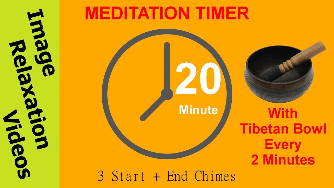 20 Minute Meditation Timer with Tibetan Bowl Every 2 Minutes plus 3 Chimes At Start & End