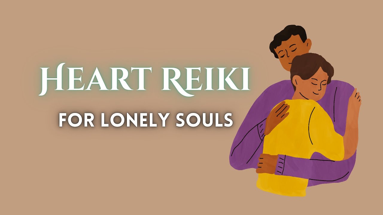 Reiki For The Lonely | Heal Your Broken Heart and Let Love Back In [Heart Chakra Meditation]