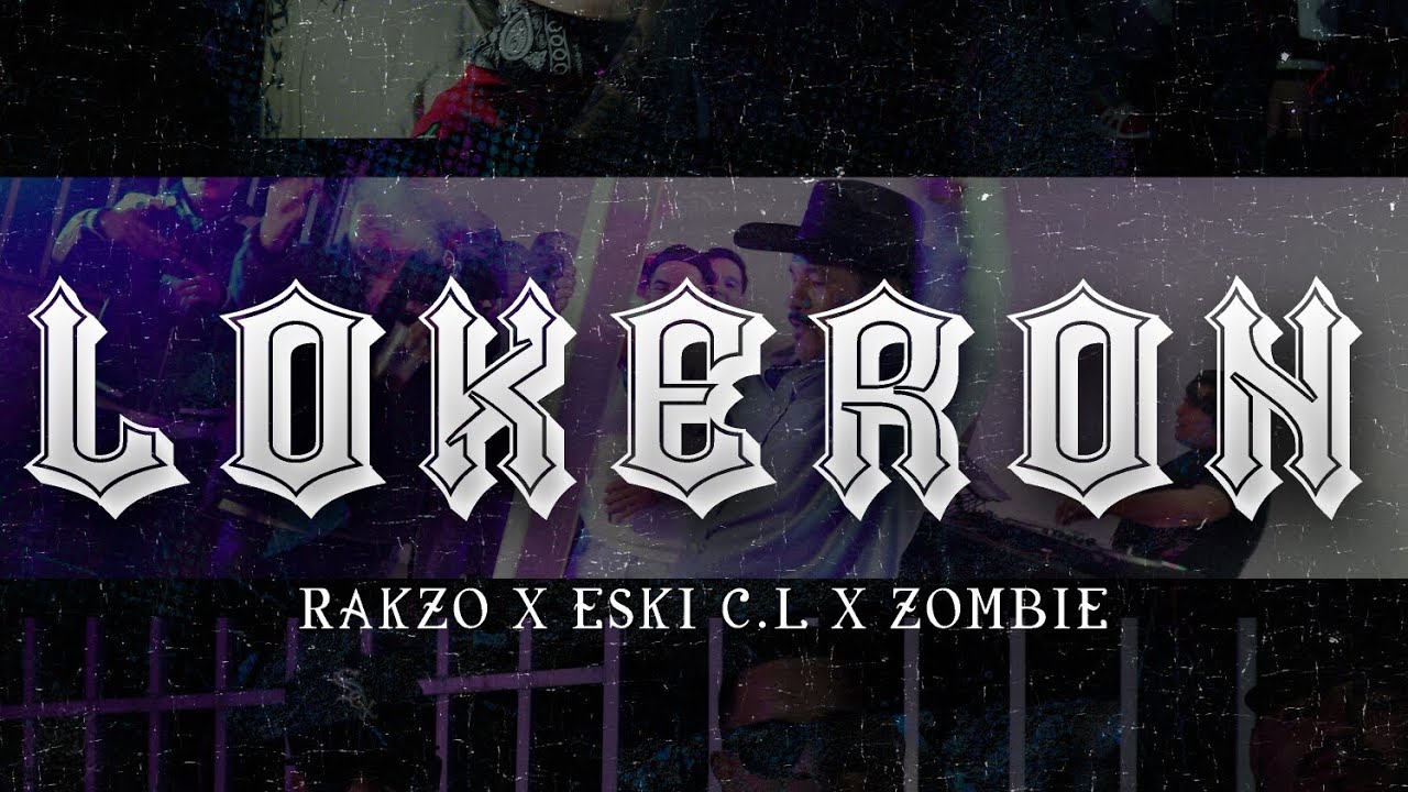 LOKERON) RAKZO 413 FT ZOMBIE x ESKI C.L🔥