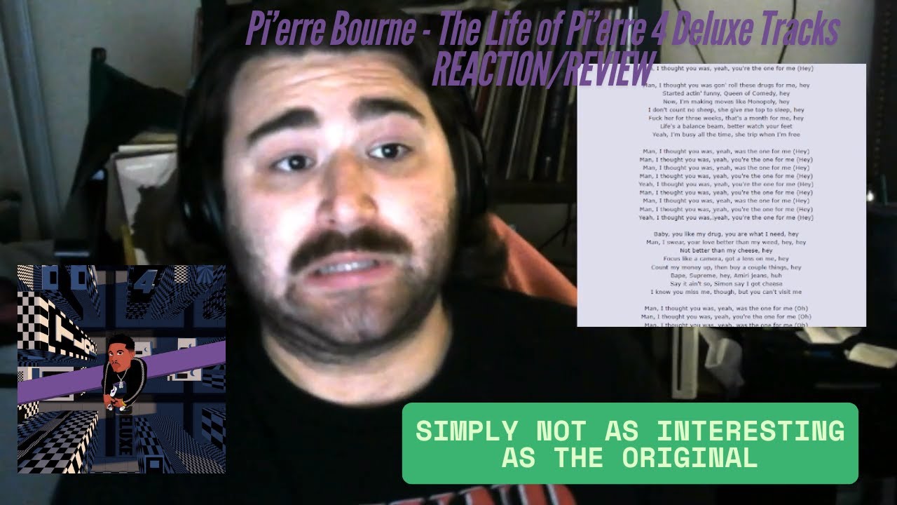 Pi'erre Bourne - The Life of Pi'erre 4 Deluxe Tracks REACTION/REVIEW