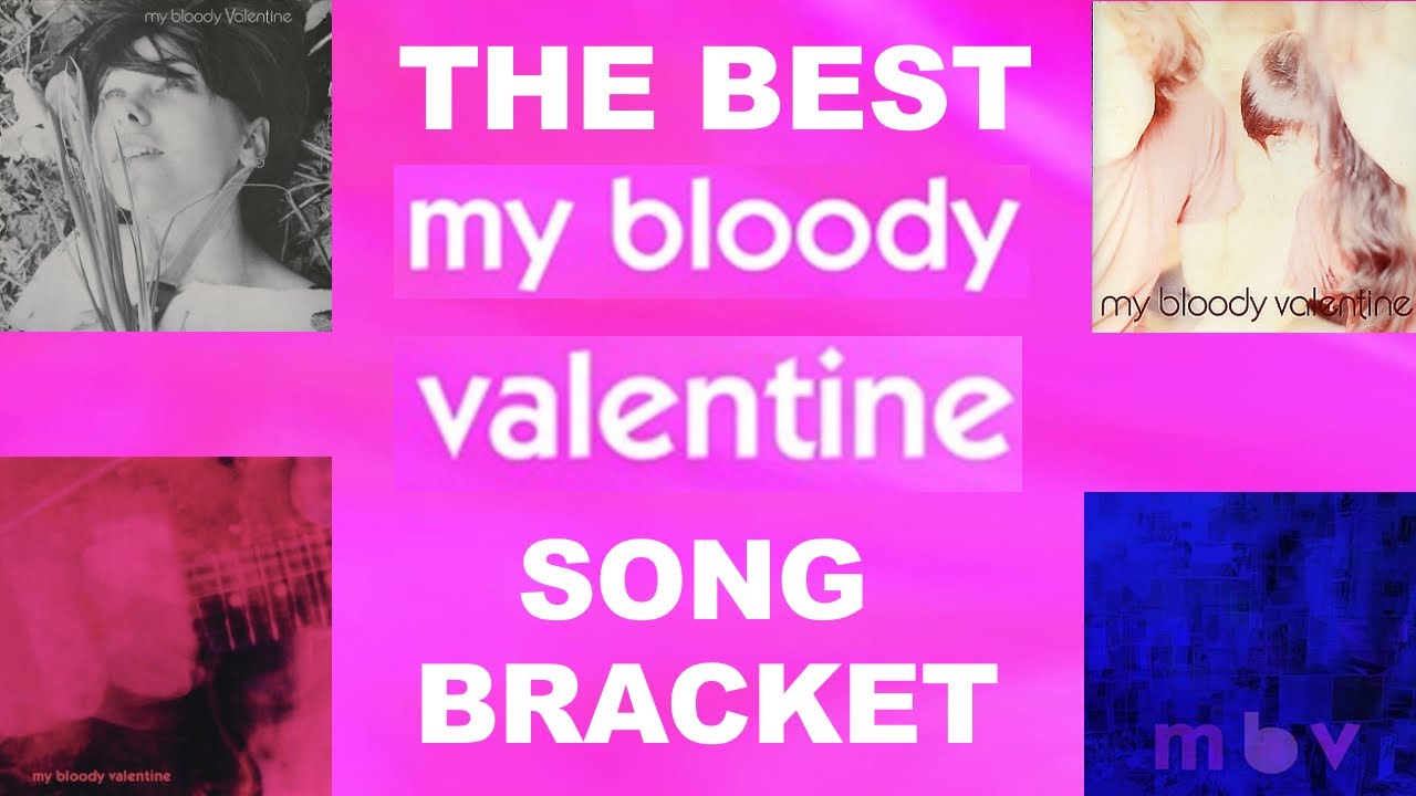 Лучшая песня My Bloody Valentine