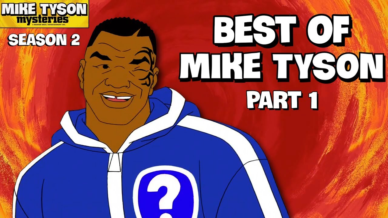 The Best of Mike Tyson | Mike Tyson Mysteries | Season 2