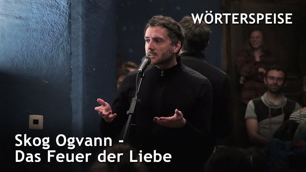 Skog Ogvann - Das Feuer der Liebe (Wörterspeise - Dez. 2019)
