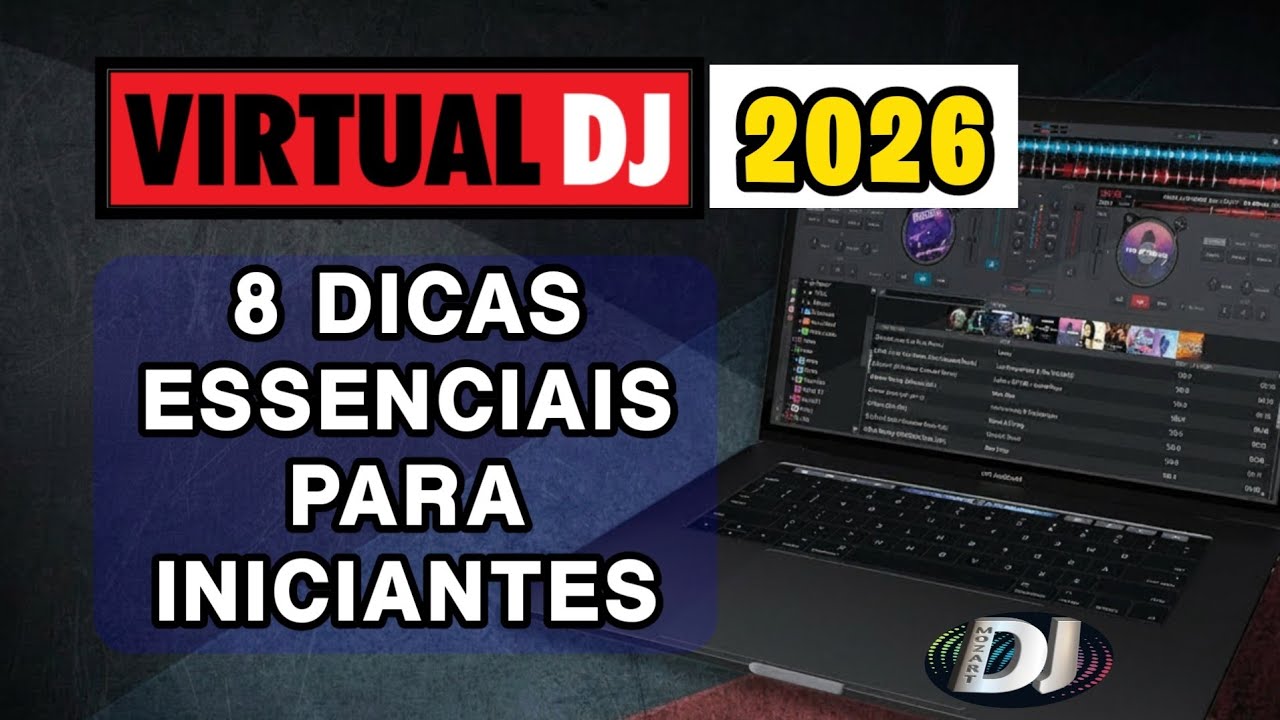 8 Dicas Essênciais Para Virtual Dj 2026