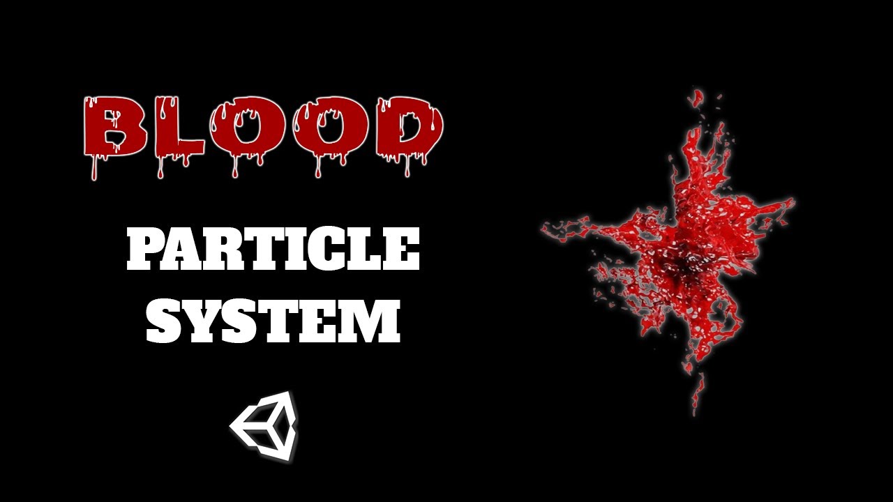How to create a Blood particle effect - Unity 3D