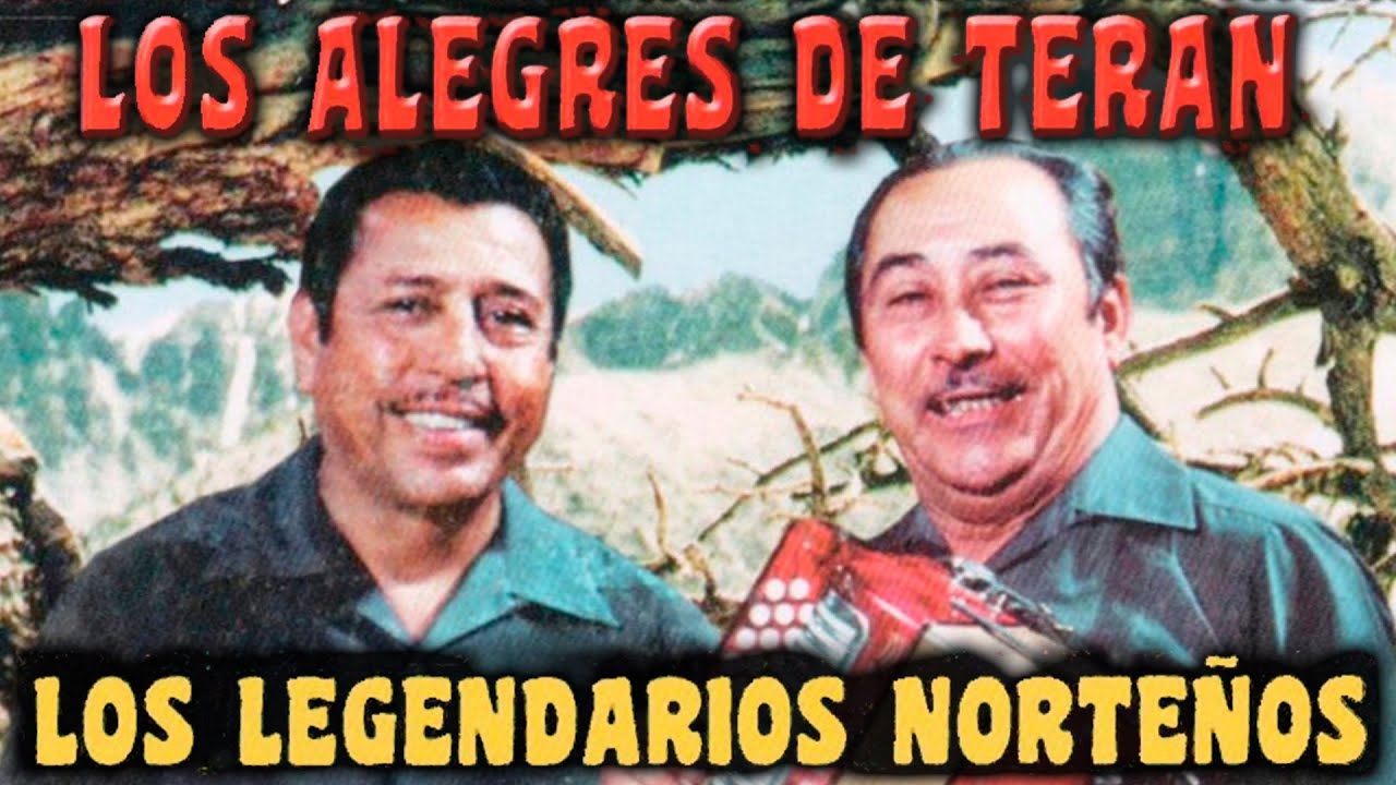 Los Alegres de Terán – Las Joyas Eternas del Norte 🌟 Corridos y Rancheras de Oro