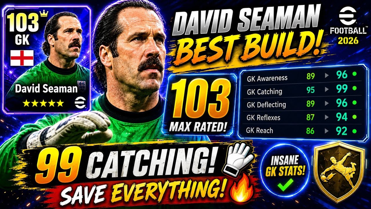 🧤 Seaman 103 MAX BUILD is INSANE 😱 | Best GK Build in eFootball 2026