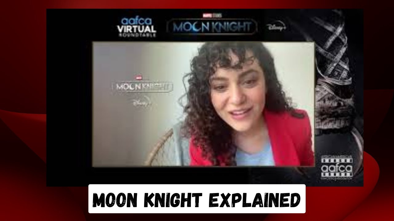Moon Knight Explained -  AAFCA Roundtable