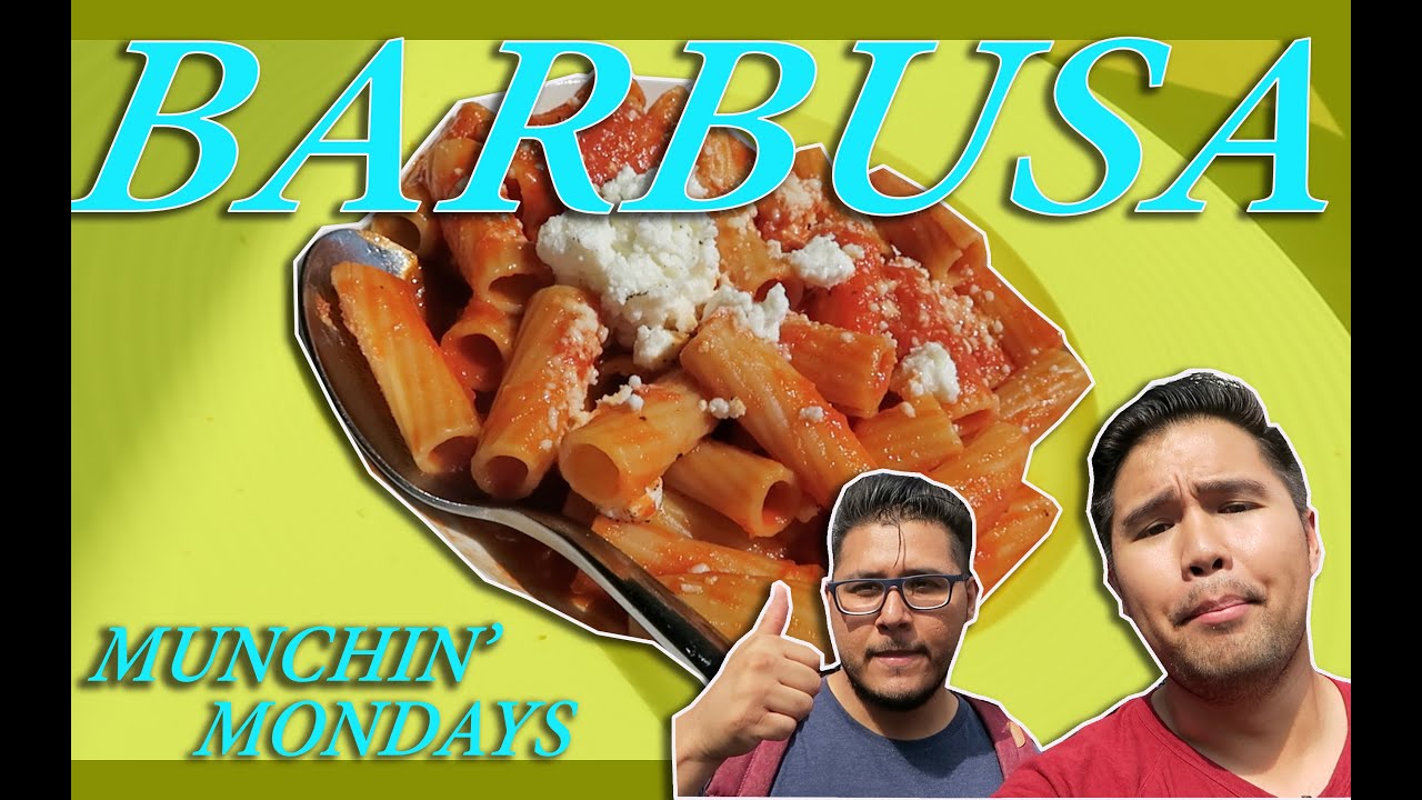 Barbusa | Munchin' Mondays