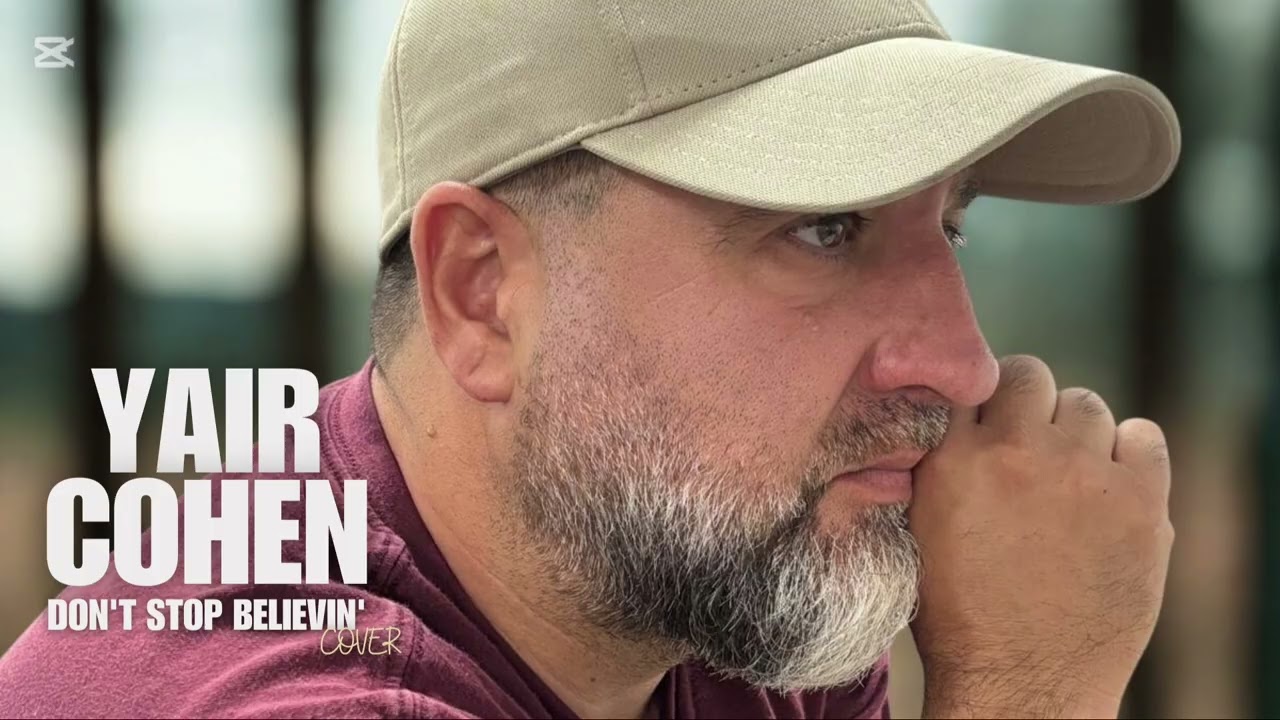Yair Cohen - Don't stop believin' COVER