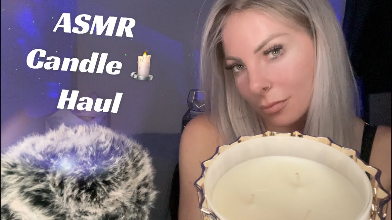 ASMR Candle 🕯 Haul / Collection • Over Explaining Scents & Candle Tapping