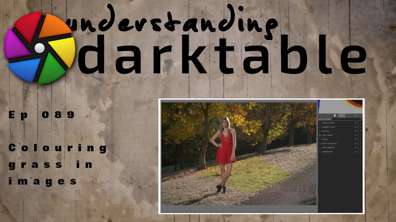 darktable ep 089 — Раскрашиваем траву в изображениях