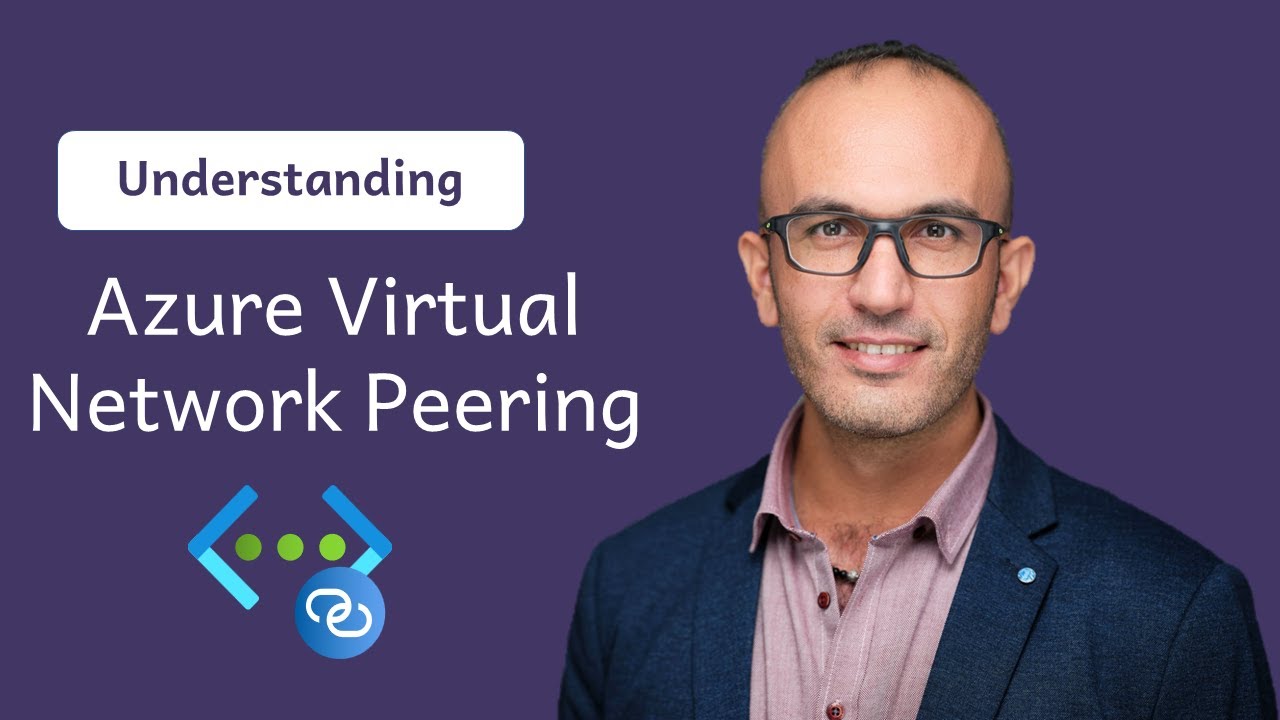 Understanding Azure Virtual Network Peering | Azure Networking - 04