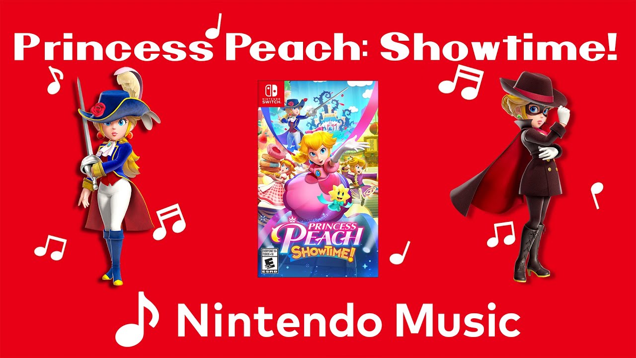 Princess Peach: Showtime! | Nintendo Music Weekly