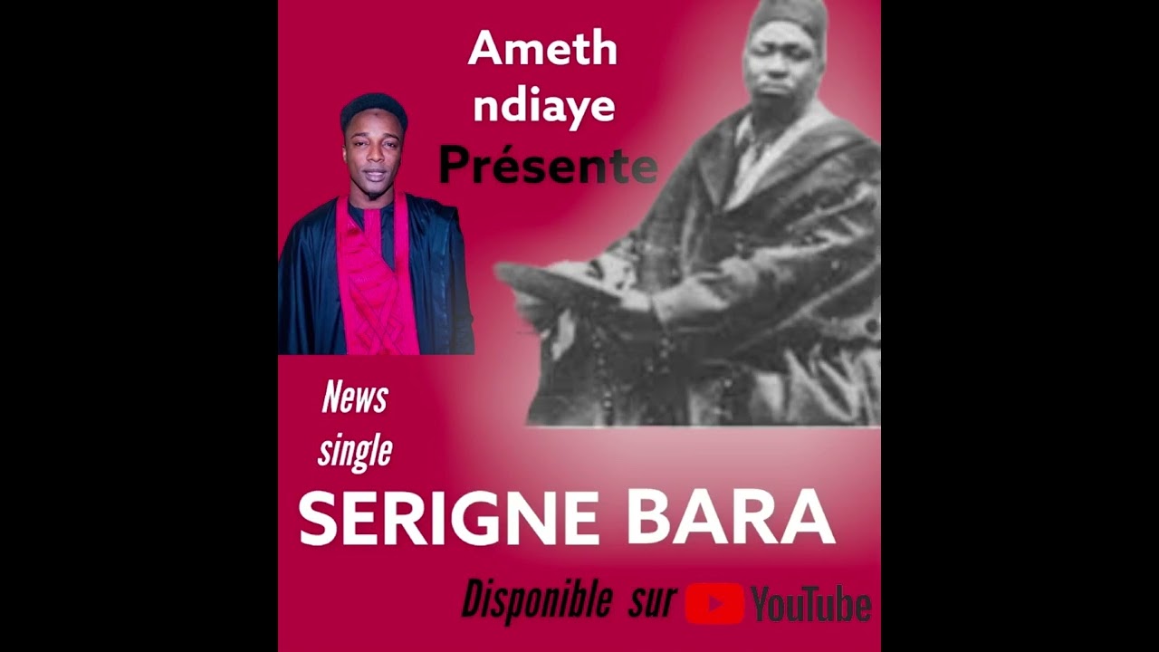 News single Ameth ndiaye ( Serigne bara