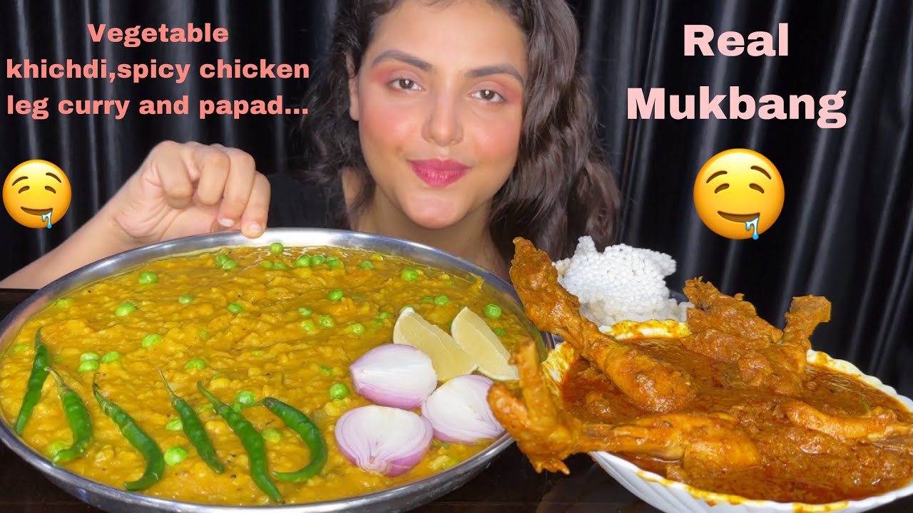 Eating Khichdi with Spicy Chicken Leg Curry,Papad|Khichuri with Chicken Curry| Indian Mukbang Eating