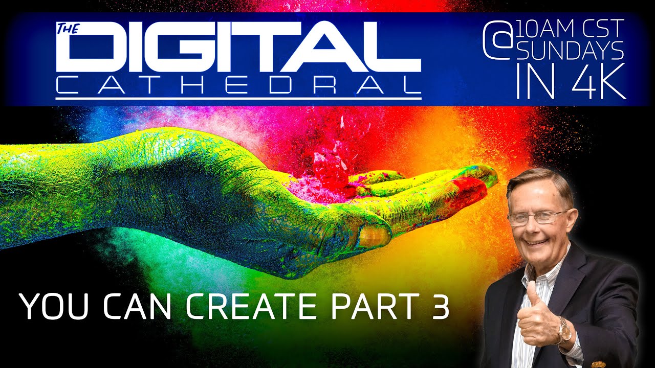 You Can Create Part 3 – Don Keathley