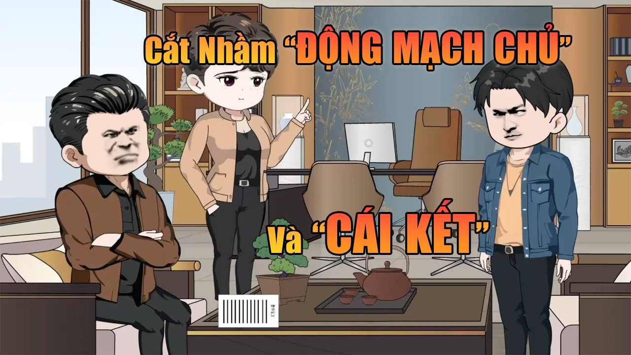 Cắt Nhầm “Động Mạch Chủ” - Để Tiết Kiệm Chi Phí Và Cái Giá Phải Trả
