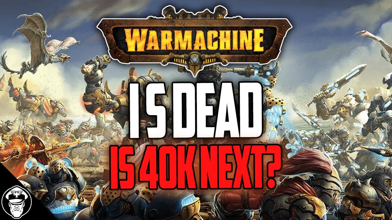 Is the DEATH of Warmachine a Warning to Games Workshop? | Warhammer 40,000