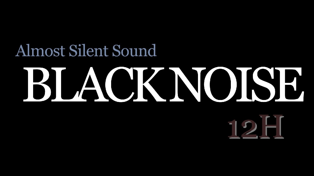 Almost Silent Sound That Calms the Brain | Black Noise | 12 Hours
