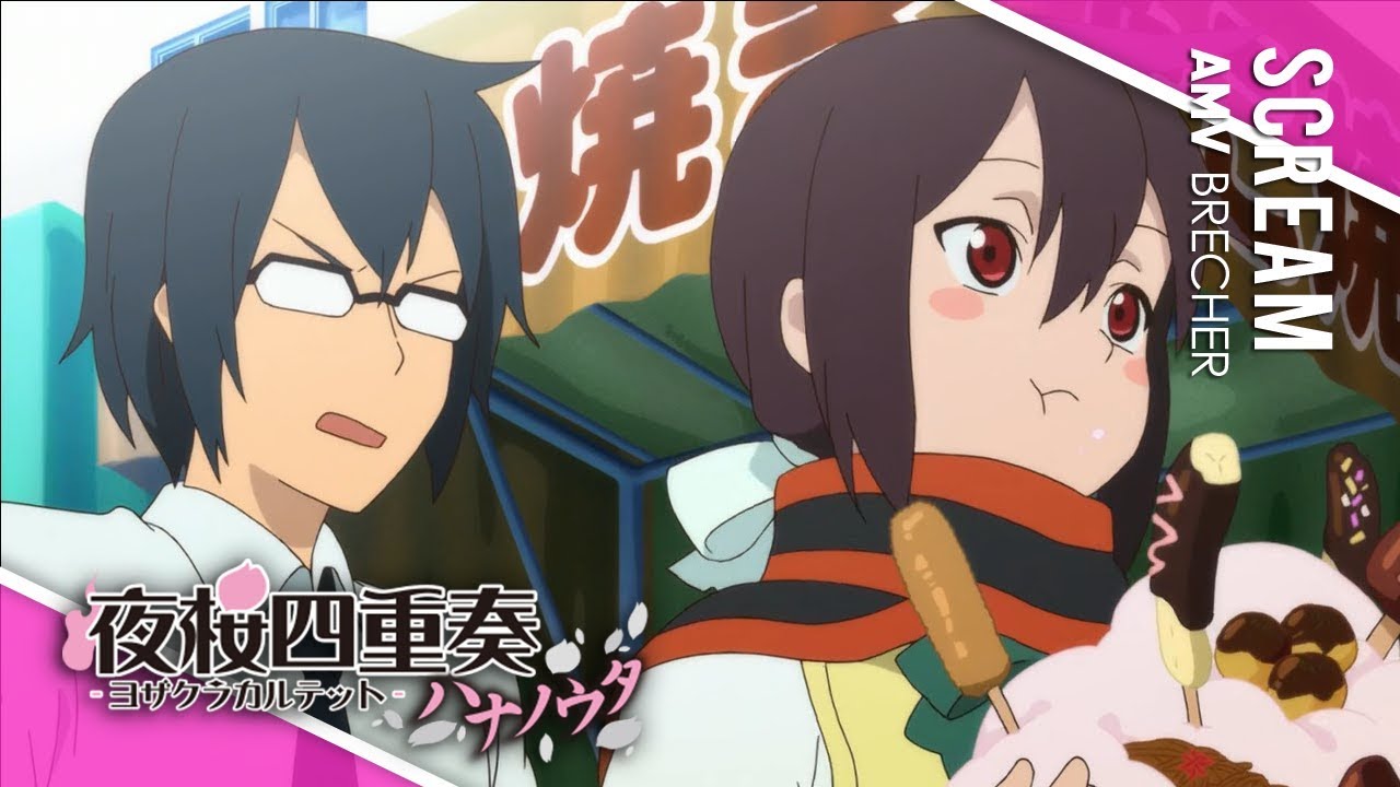 Yozakura Quartet: Hana no Uta 「AMV」- Scream