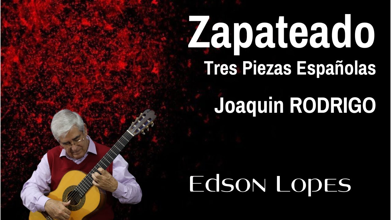 Zapateado by Joaquin Rodrigo, performed by Edson Lopes