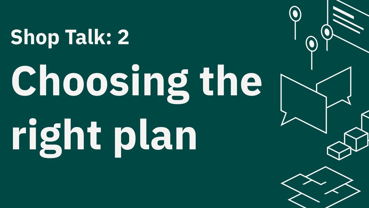 Shop Talk 2: Get the right plan and capture method for your business