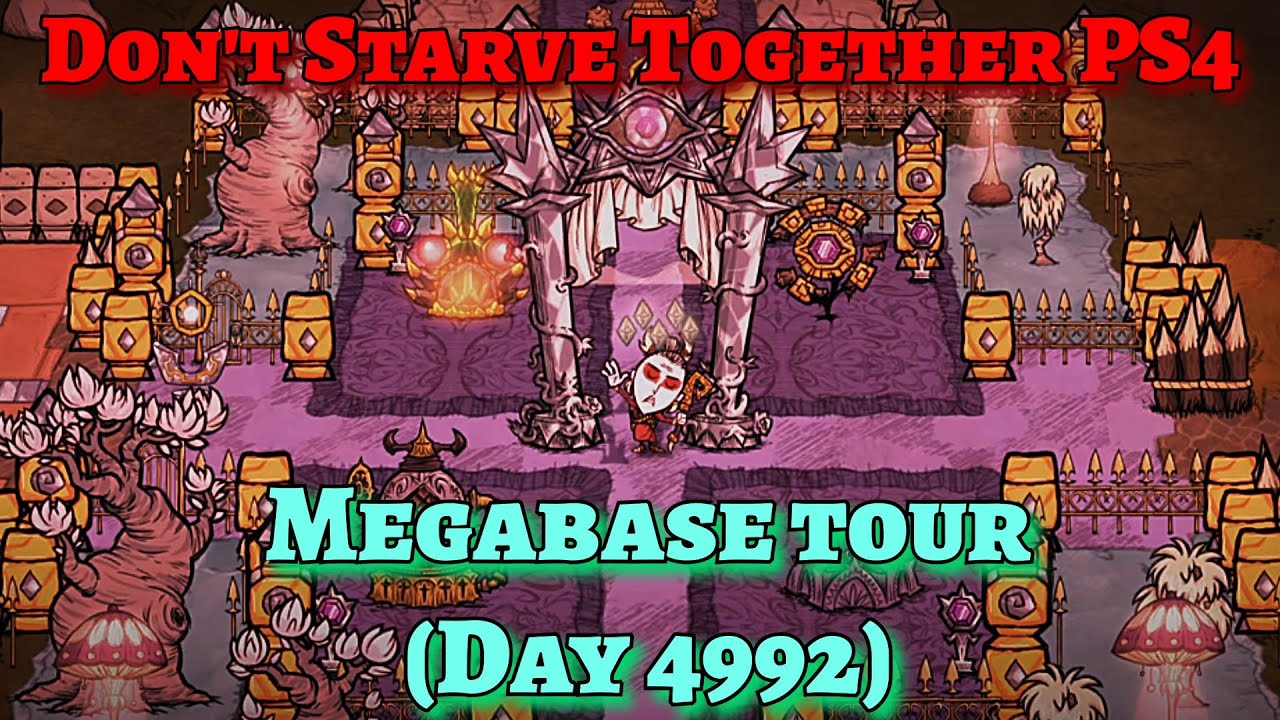 Don't Starve Together PS4: Day 4992 Megabase Tour! #dontstarvetogetherps4 #ps5cheats #megabase