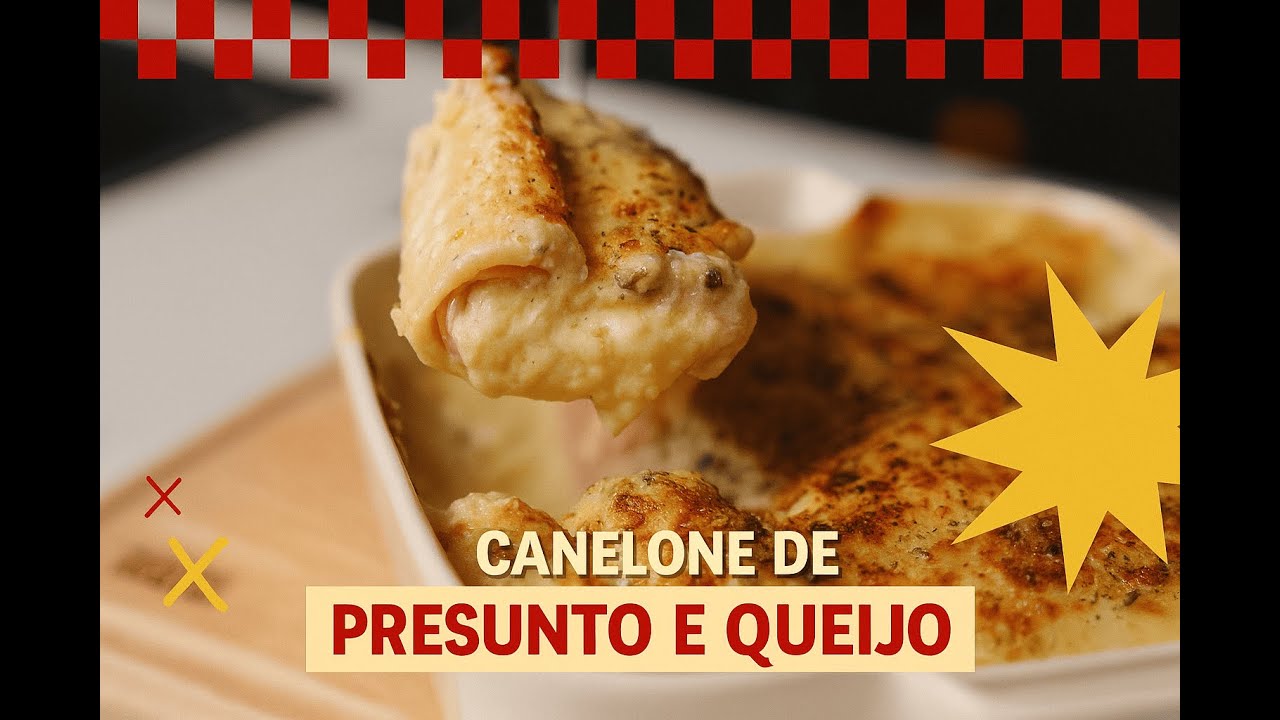 Caneloni Presunto e Queijo | Leo Abreu