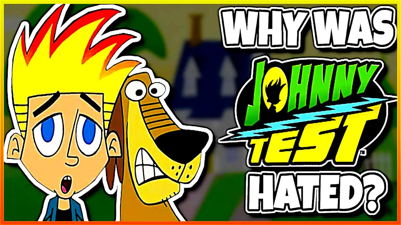 Why was Johnny Test so Hated?