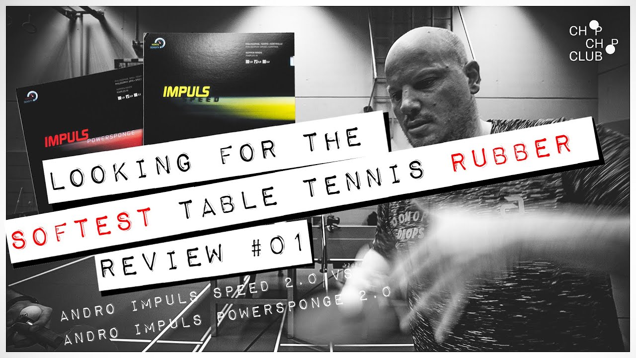 Looking for the softest table tennis rubber - Review #01 | Testing Andro Impuls Speed & Powersponge