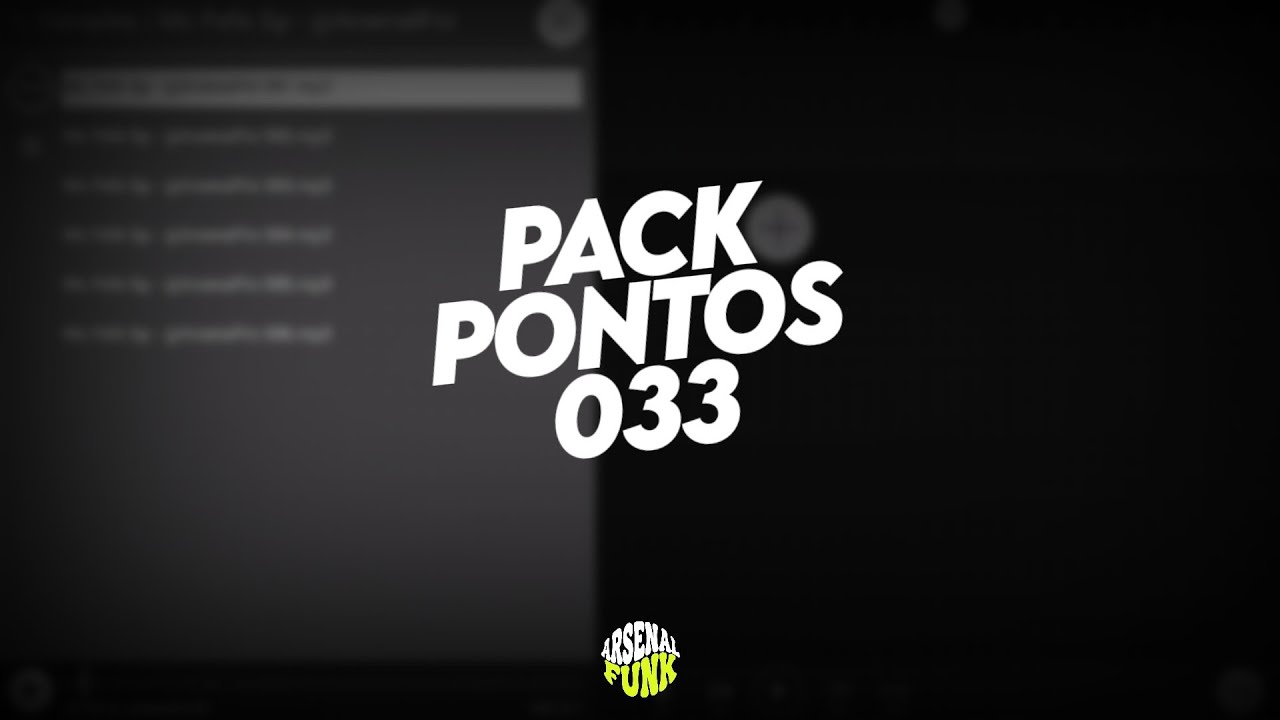 Pack De PONTOS 033 - Melodias Funk, Funk Remix (Conte&uacute;do Para DJs)