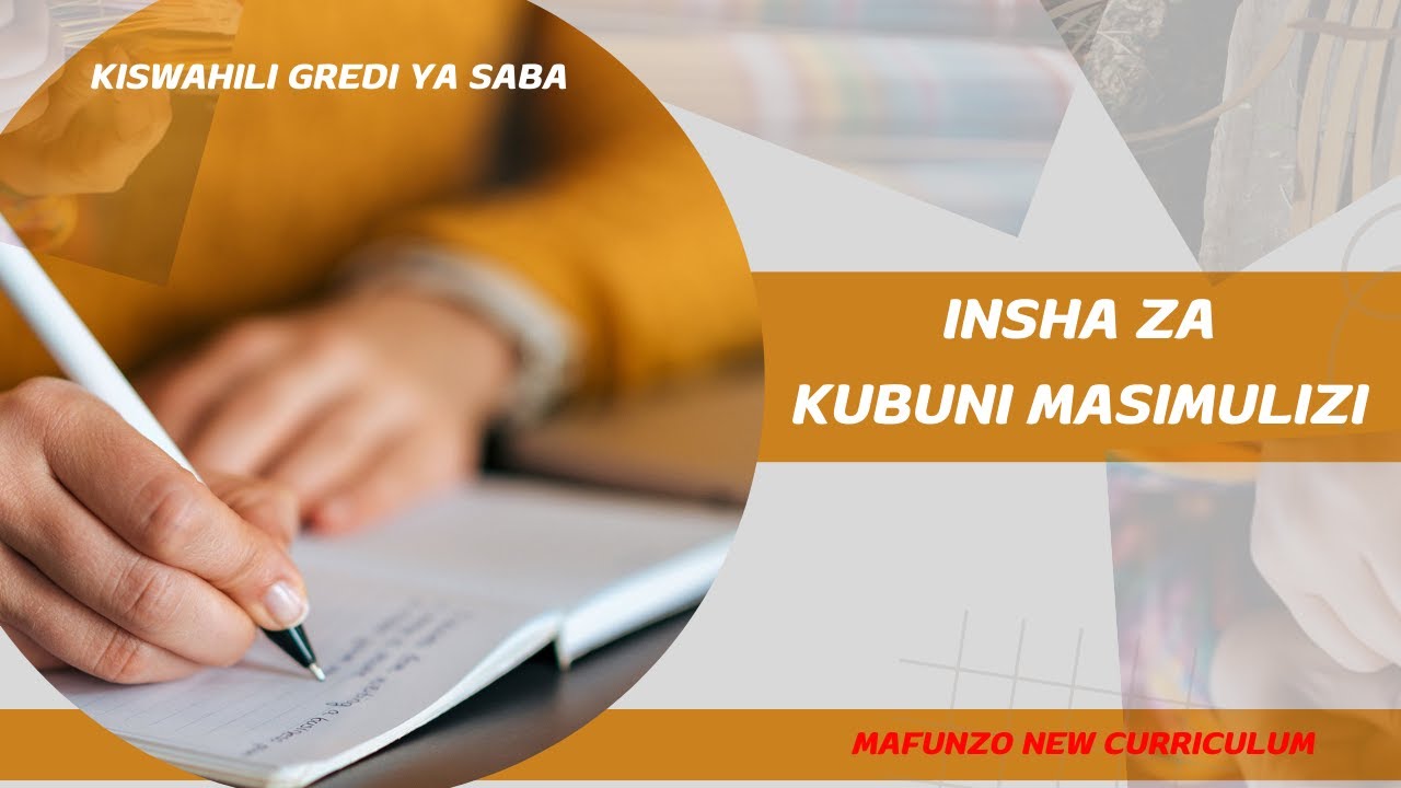 JINSI YA KUANDIKA INSHA YA MASIMULIZI GREDI YA SABA HOSPITAL HILL
