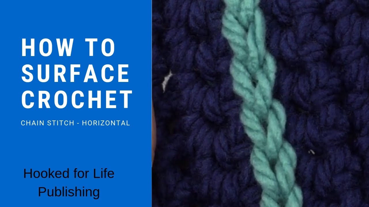 How to Make the Surface Crochet Chain Stitch - Horizontal