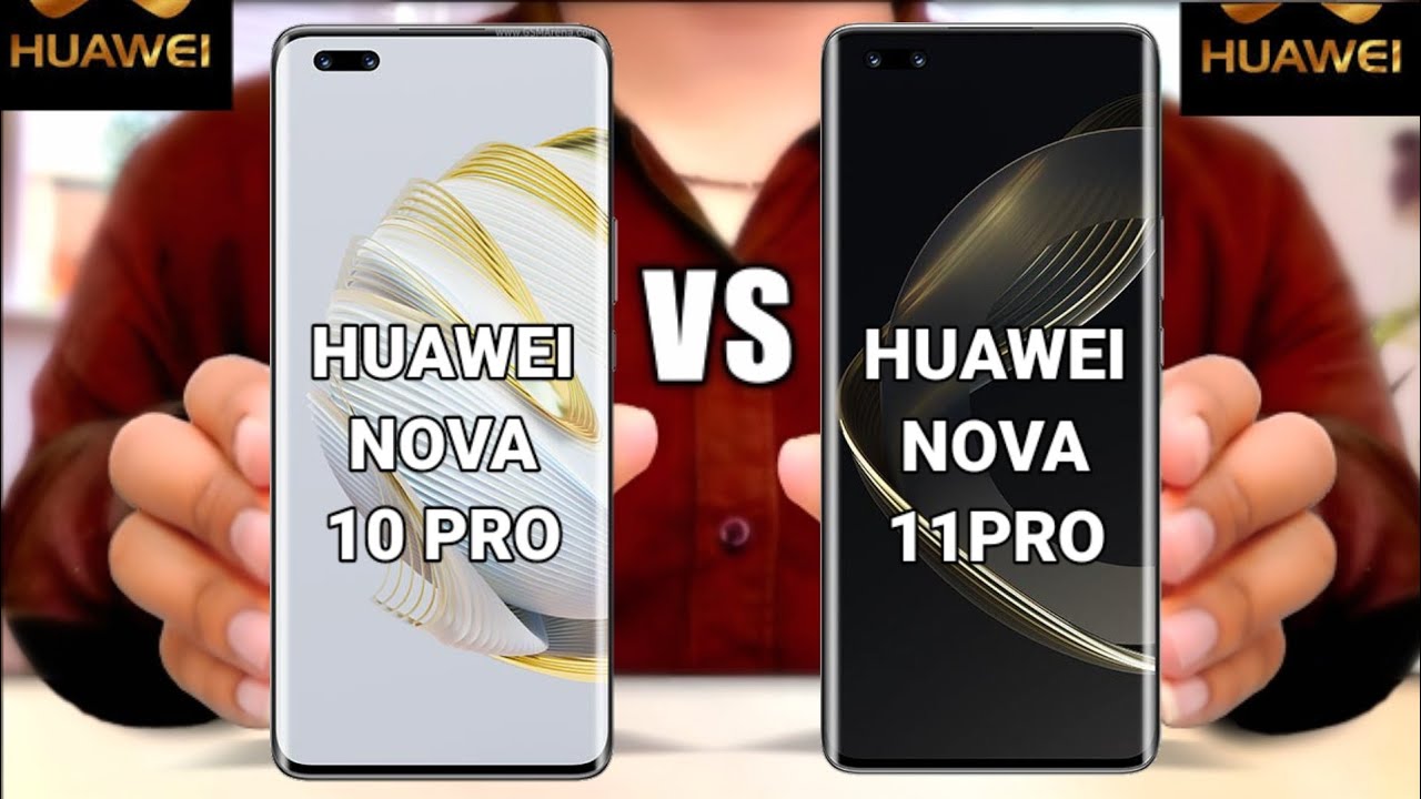 Huawei Nova 10 Pro Vs Huawei Nova 11 Pro  #Trakontech.