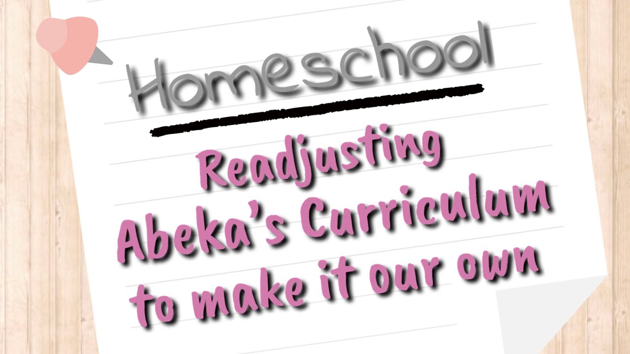 Homeschool | Making A Traditional Curriculum Into Your Own | Abeka