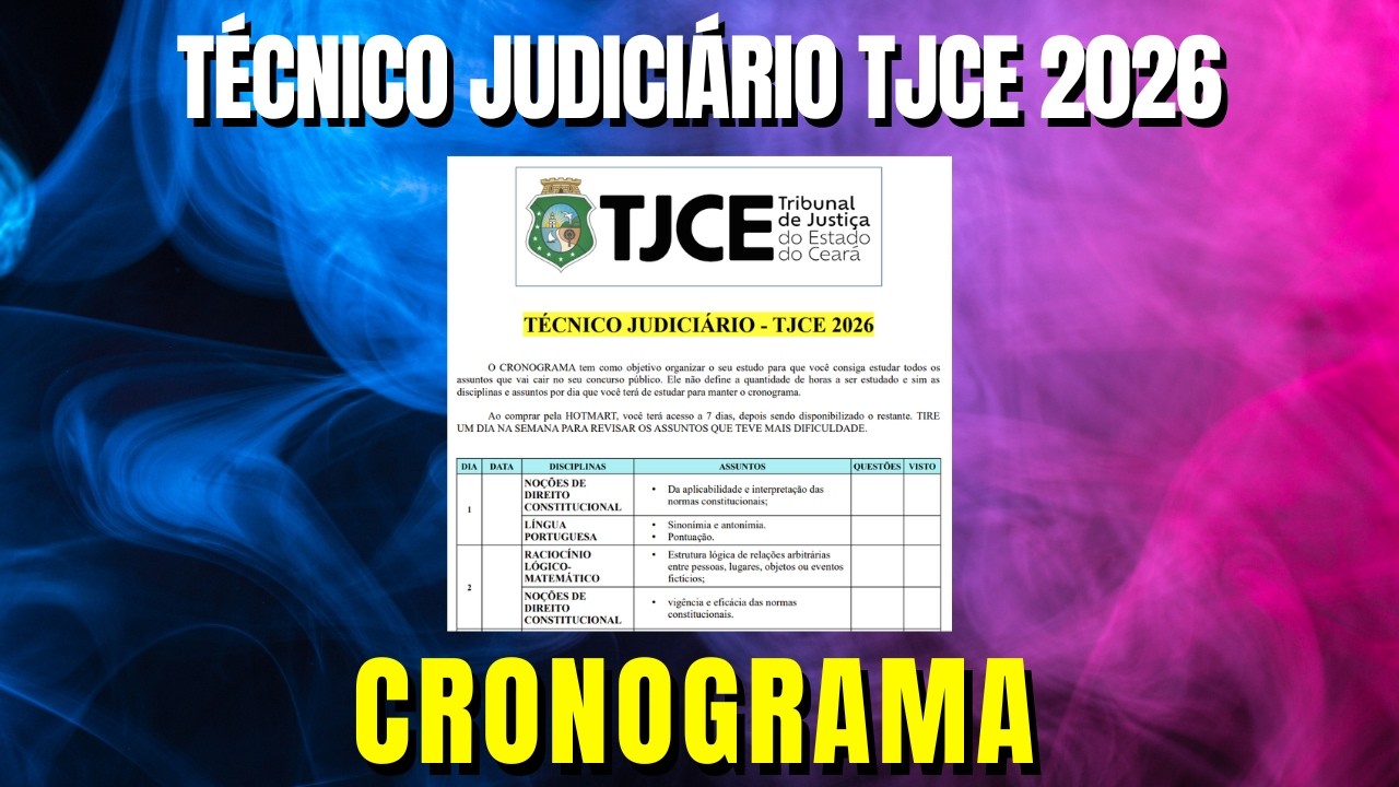 T&Eacute;CNICO JUDICI&Aacute;RIO - TJCE 2026 - CRONOGRAMA