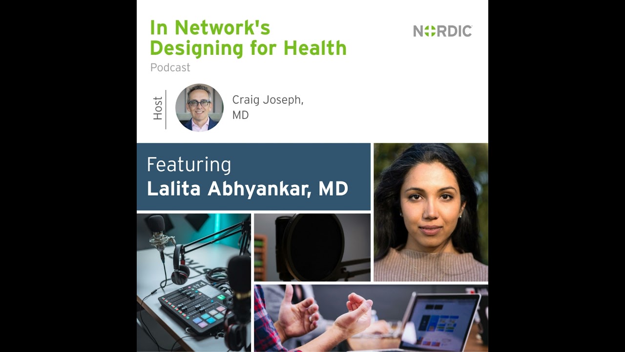 Designing for Health: Lalita Abhyankar, MD | Medical Director, Carbon Health | How doctors can th...