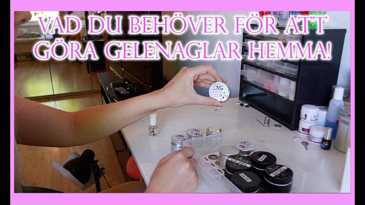 Vad du behöver för att göra gelenaglar hemma
