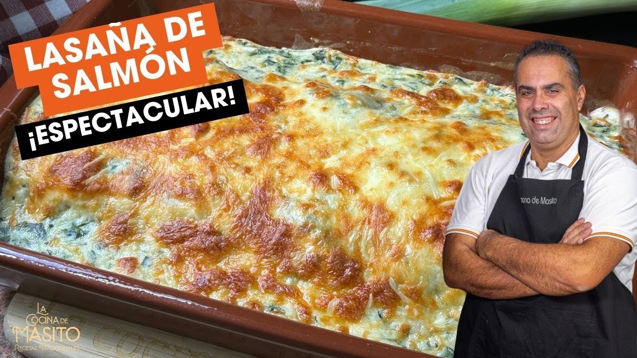 Lasaña de Salmón y Espinacas: Receta Paso a Paso con Bechamel Casera