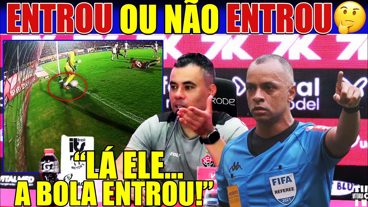 VAR IGNOROU? T&Eacute;CNICO DO VIT&Oacute;RIA SE REVOLTA: &ldquo;L&Aacute; ELE, A BOLA ENTROU!&rdquo;