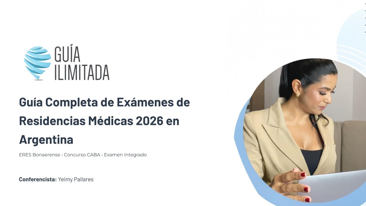 WEBINAR: CAMNBIOS EN LOS EXAMENES PARA APLICAR A RESIDENCIAS MEDICAS EN ARGENTINA 2026