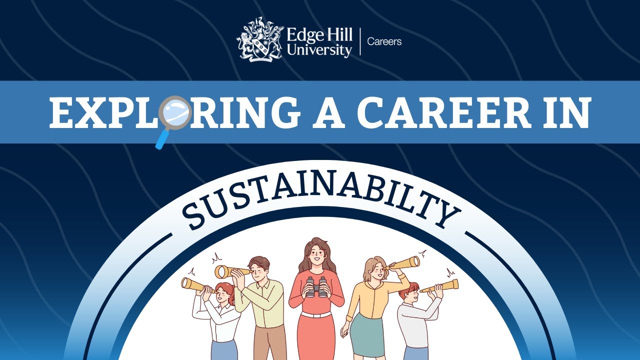 Exploring a Career in Sustainability