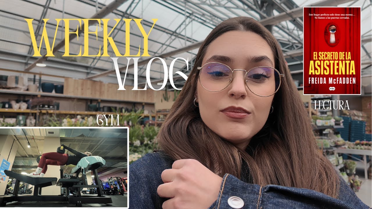 VLOG | MI SEMANA | GIMNASIO, RECETAS Y CHARLAS