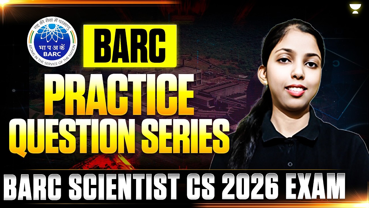 BARC PRACTICE Question Series | BARC SCIENTIST CS 2026 Exam By Sweta Ma'am